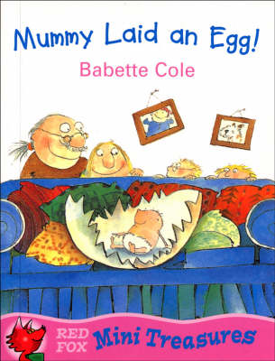 Mummy Laid an Egg