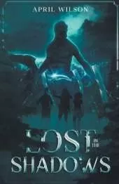 Lost In The Shadows