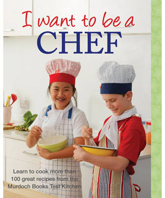 I Want to be a Chef