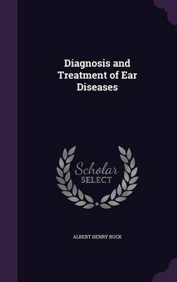 Diagnosis and Treatment of Ear Diseases
