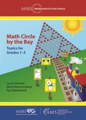Math Circle by the Bay: Topics for Grades 1-5
