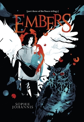 Embers: part three of the Traces trilogy