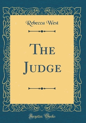 The Judge (Classic Reprint)