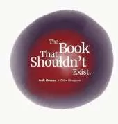 The Book That Shouldn't Exist