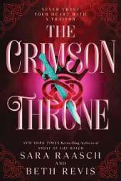 The Crimson Throne: A Rich Historical Fae Romantasy Adventure (The Crimson Throne Book 1)