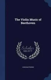 The Violin Music of Beethoven