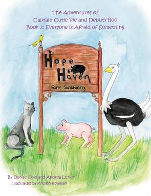 The Adventures of Captain Cutie Pie and Deputy Boo: Book 2: Everyone Is Afraid of Something