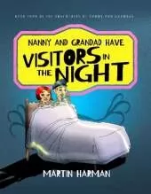 Nanny & Grandad Have Visitors in the Night: The Adventures of Nanny and Grandad