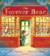 The Forever Bear: An unforgettable and magical story for families everywhere to share