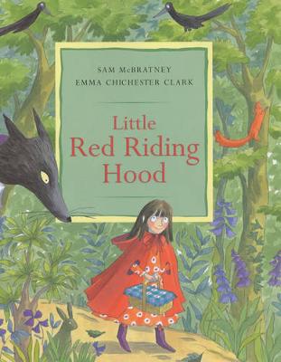 Classic Fairy Tales: Little Red Riding Hood