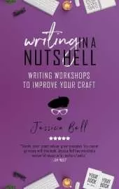 Writing in a Nutshell: Writing Workshops to Improve Your Craft