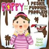Poppy and the Pesky Pudding Problem