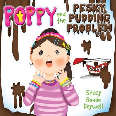 Poppy and the Pesky Pudding Problem