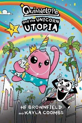 Quinnelope and the Unicorn Utopia
