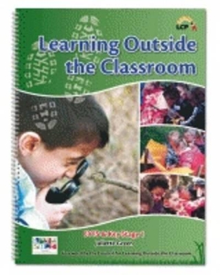 Learning Outside the Classroom: EYFS & Key Stage 1