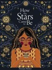 How the Stars Came to Be