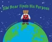 Tobi Bear Finds His Purpose