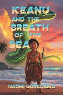 Keanu and the Breath of the Sea
