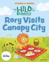 Stories for Maths: EYFS: Rory Visits Canopy City (Manipulate, compose, decompose)