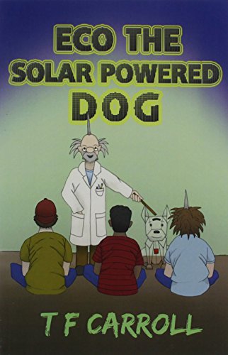 The Adventures of Eco, the Solar Powered Dog