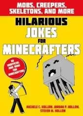 Hilarious Jokes for Minecrafters: Mobs, creepers, skeletons, and more