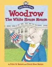 Woodrow, the White House Mouse