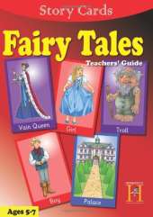 Fairy Tales: Teachers' Guide: Ages 5-7