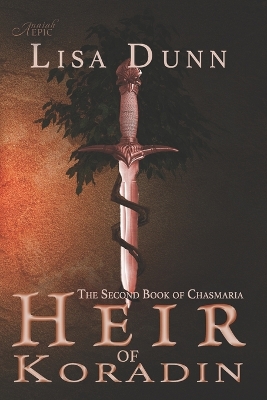 Heir of Koradin: The Second Book of Chasmaria