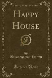 Happy House (Classic Reprint)