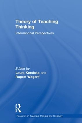 Theory of Teaching Thinking: International Perspectives