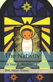 The Nativity: For Younger Readers