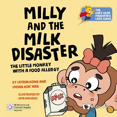 Milly And The Milk Disaster: The Little Monkey With A Food Allergy