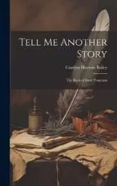 Tell Me Another Story: The Book of Story Programs