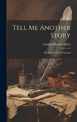 Tell Me Another Story: The Book of Story Programs