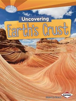 Uncovering Earth's Crust