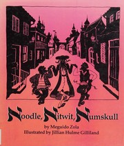 Noodle, Nitwit, Numskull