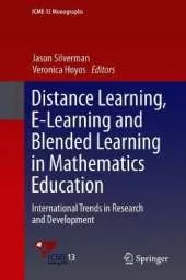 Distance Learning, E-Learning and Blended Learning in Mathematics Education: International Trends in Research and Development