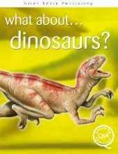 Dinosaurs?