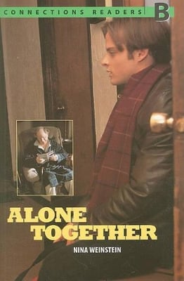 Connect with English - Connections Graded Readers: Reader B: Alone Together
