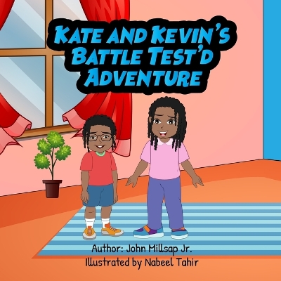 Kate And Kevin's Battle Test'd Adventure