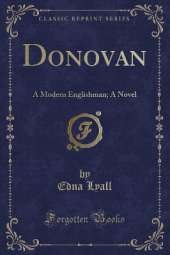 Donovan: A Modern Englishman; A Novel (Classic Reprint)