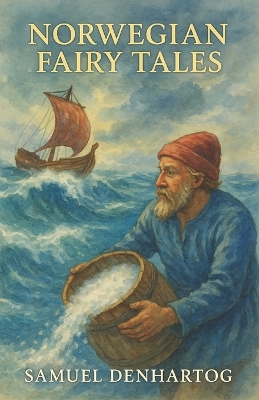 Norwegian Fairy Tales: Fairy Tale Rhymes