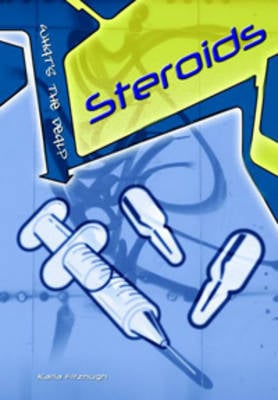 What's the Deal: Steroids Hardback