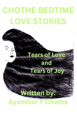Chothe Bedtime Love Stories: Tears of Love and Tears of Joy