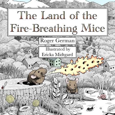 The Land of the Fire-Breathing Mice