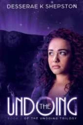 The Undoing: Book 1 of the Undoing Trilogy