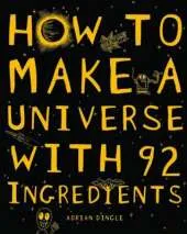 How To Make a Universe From 92 Ingredients