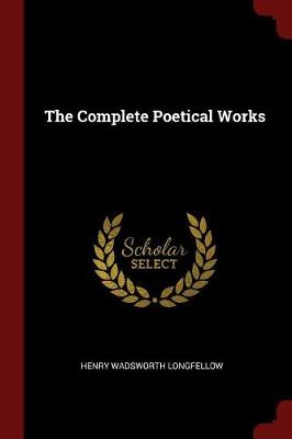 The Complete Poetical Works
