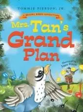 Mrs. Tan's Grand Plan: A Children's Rhyming Storybook About Music, Friendship, and Community