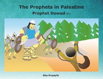 The Prophets in Palestine: Prophet Dawud